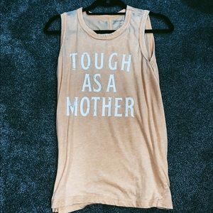 “Tough as a mother” tank
